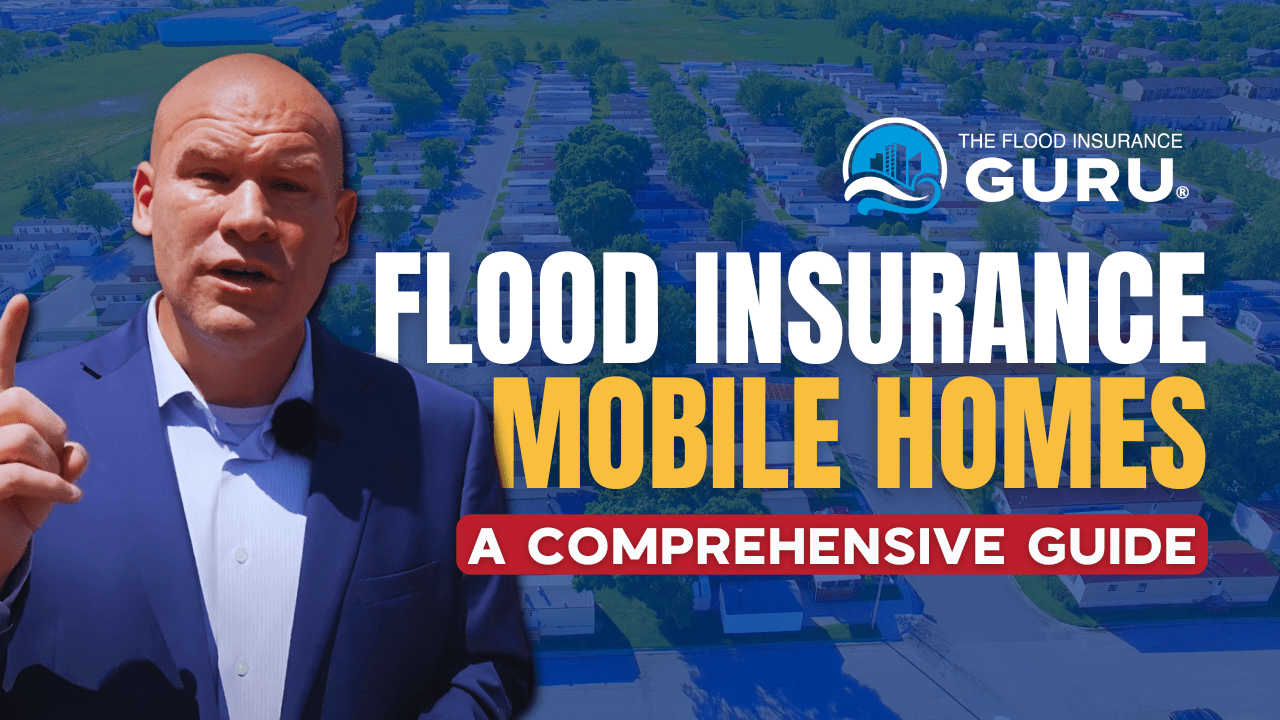 Comprehensive Guide to Flood Insurance for Mobile & Manufactured Homeowners
